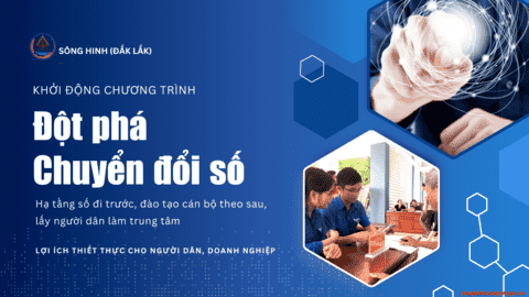 Sông Hinh (Đắk Lắk) khởi động chương trình đột phá: Hạ tầng số đi trước, đào tạo cán bộ theo sau, lấy người dân làm trung tâm
