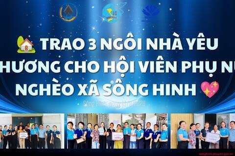 Bàn giao 03 căn “Nhà tình thương” cho hội viên phụ nữ nghèo tại xã Sông Hinh